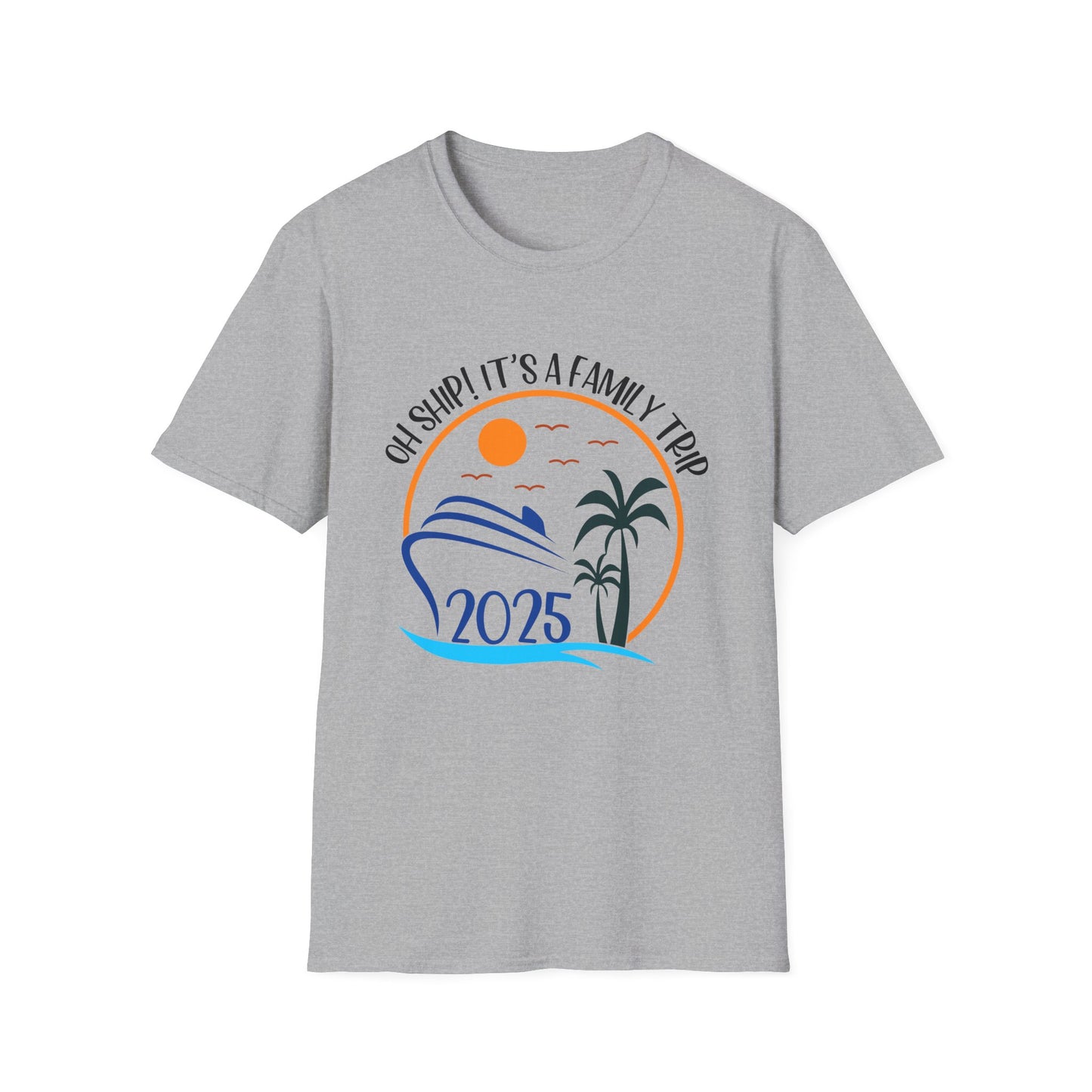 Oh Ship! It’s a Family Trip" Cruise T-Shirt