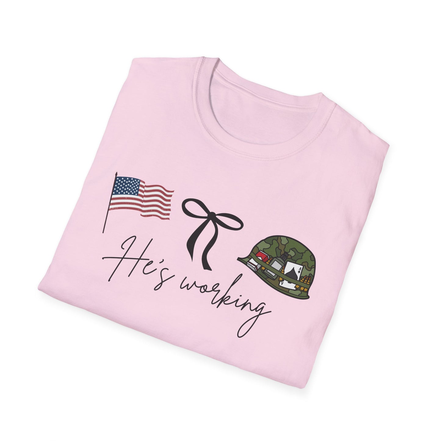 He's Working, Military Tee, Veteran Gift, Army Support Shirt, Memorial Day Apparel, Casual Wear
