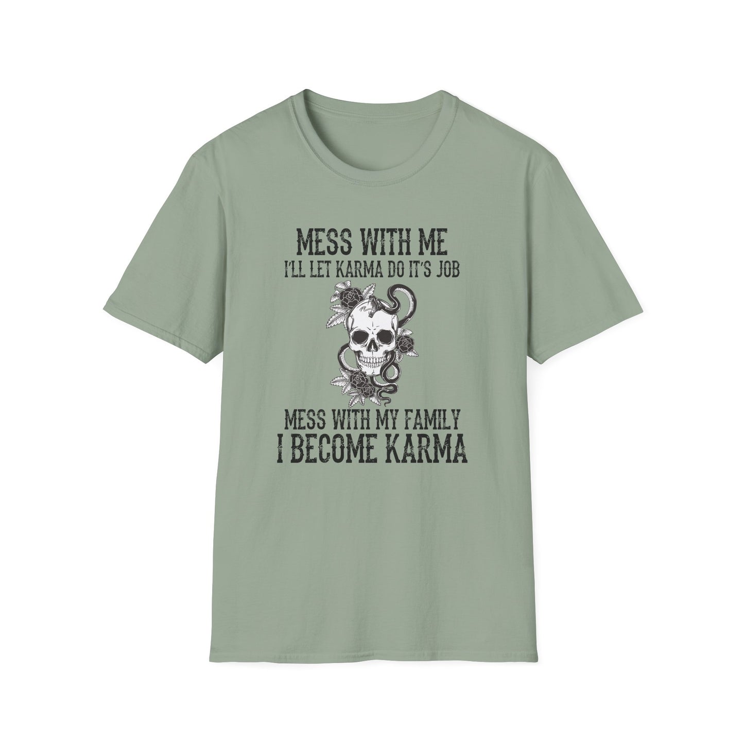 Mess With Me, I’ll Let Karma Do Its Job' Graphic Tee