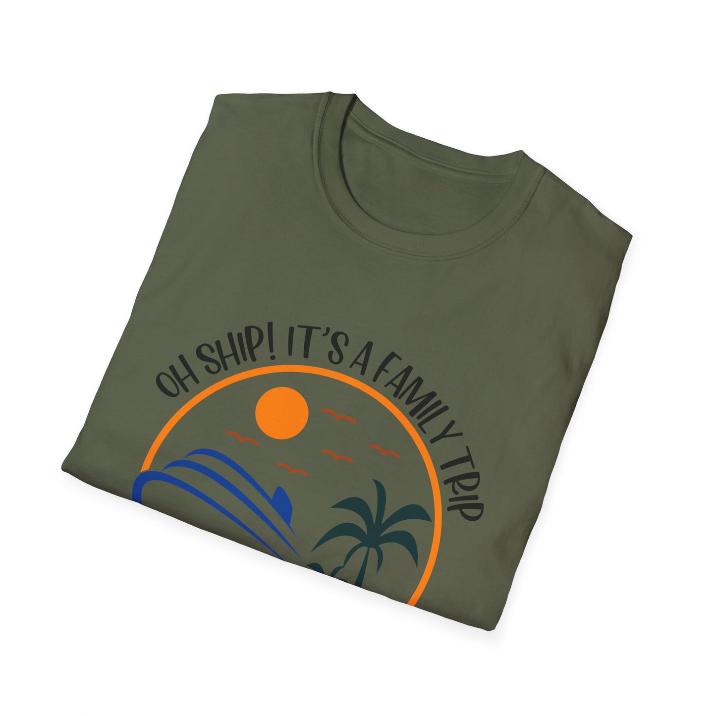 Oh Ship! It’s a Family Trip" Cruise T-Shirt