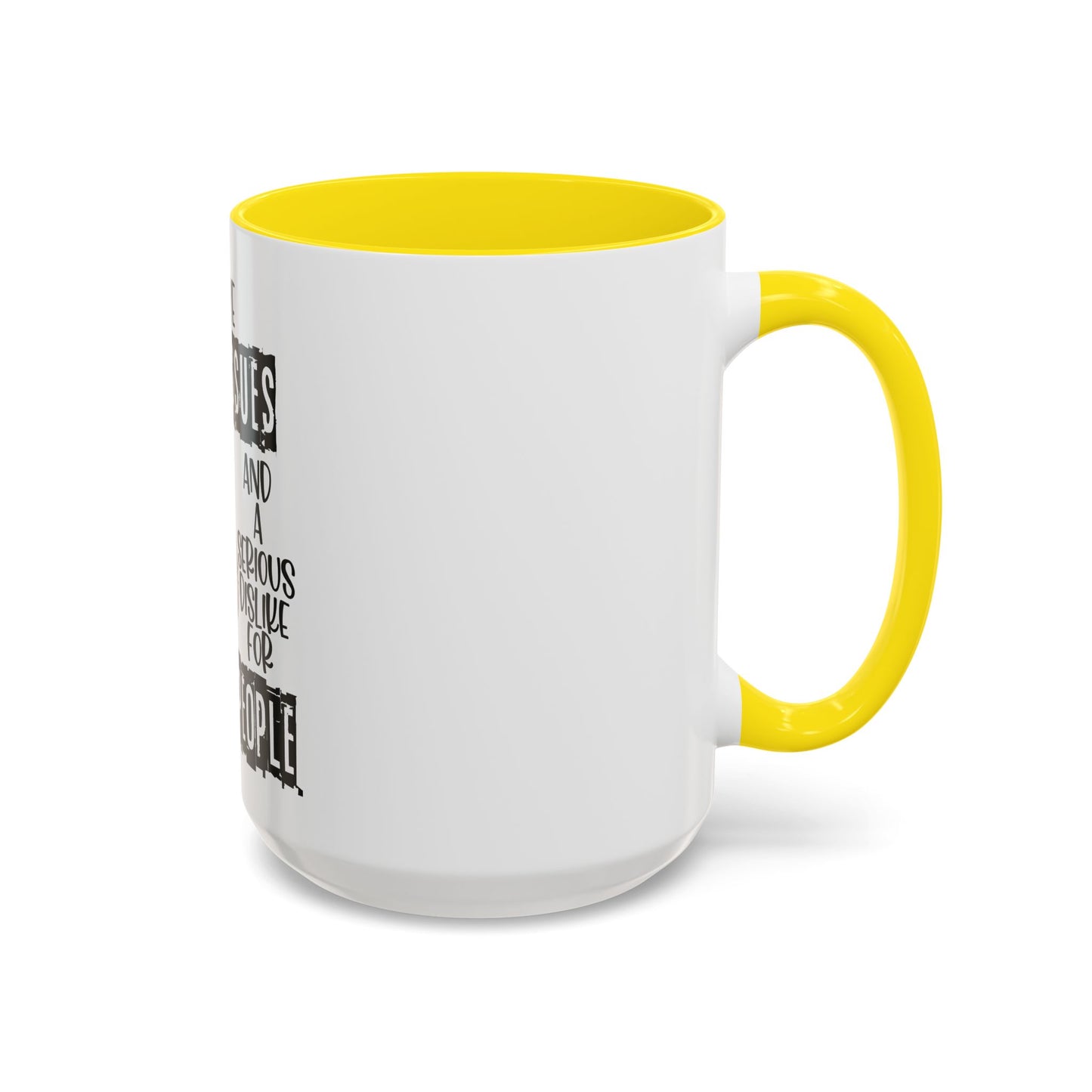 I Have Anger Issues and a Serious Dislike for Stu*id People" Cat Mug (11, 15oz)