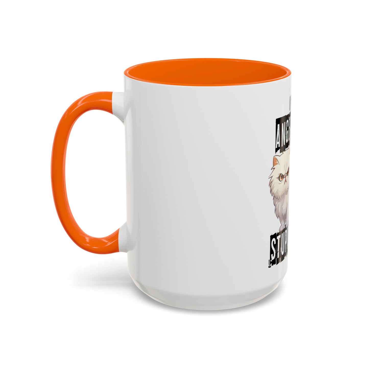 I Have Anger Issues and a Serious Dislike for Stu*id People" Cat Mug (11, 15oz)