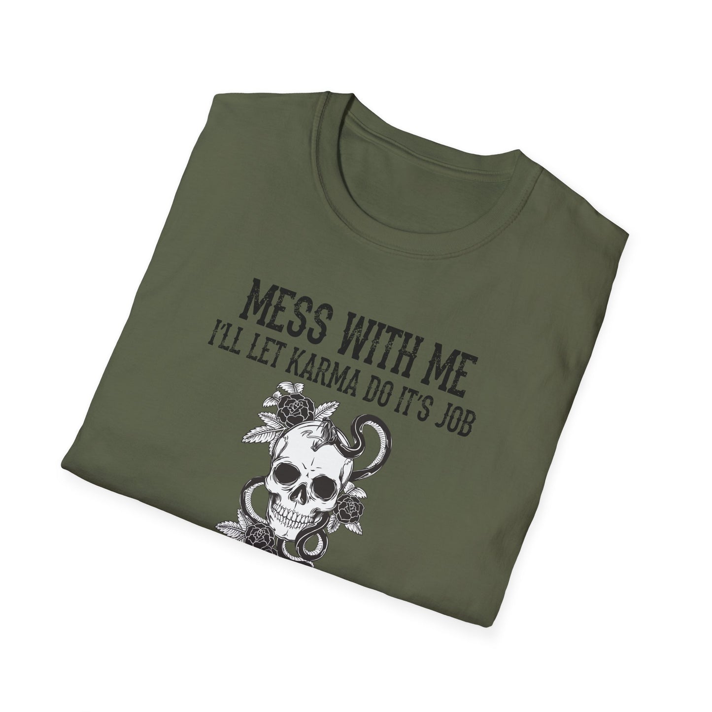 Mess With Me, I’ll Let Karma Do Its Job' Graphic Tee