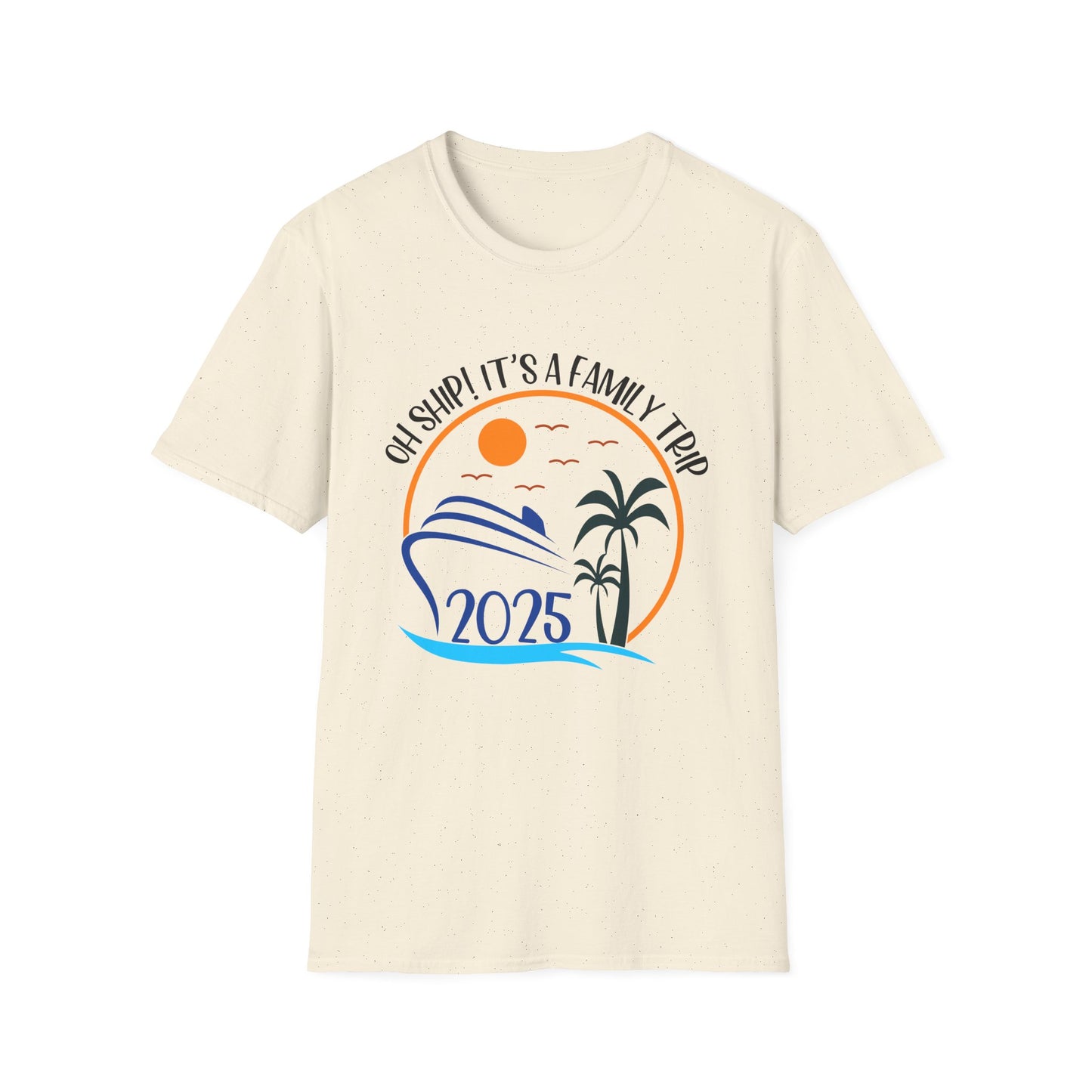 Oh Ship! It’s a Family Trip" Cruise T-Shirt