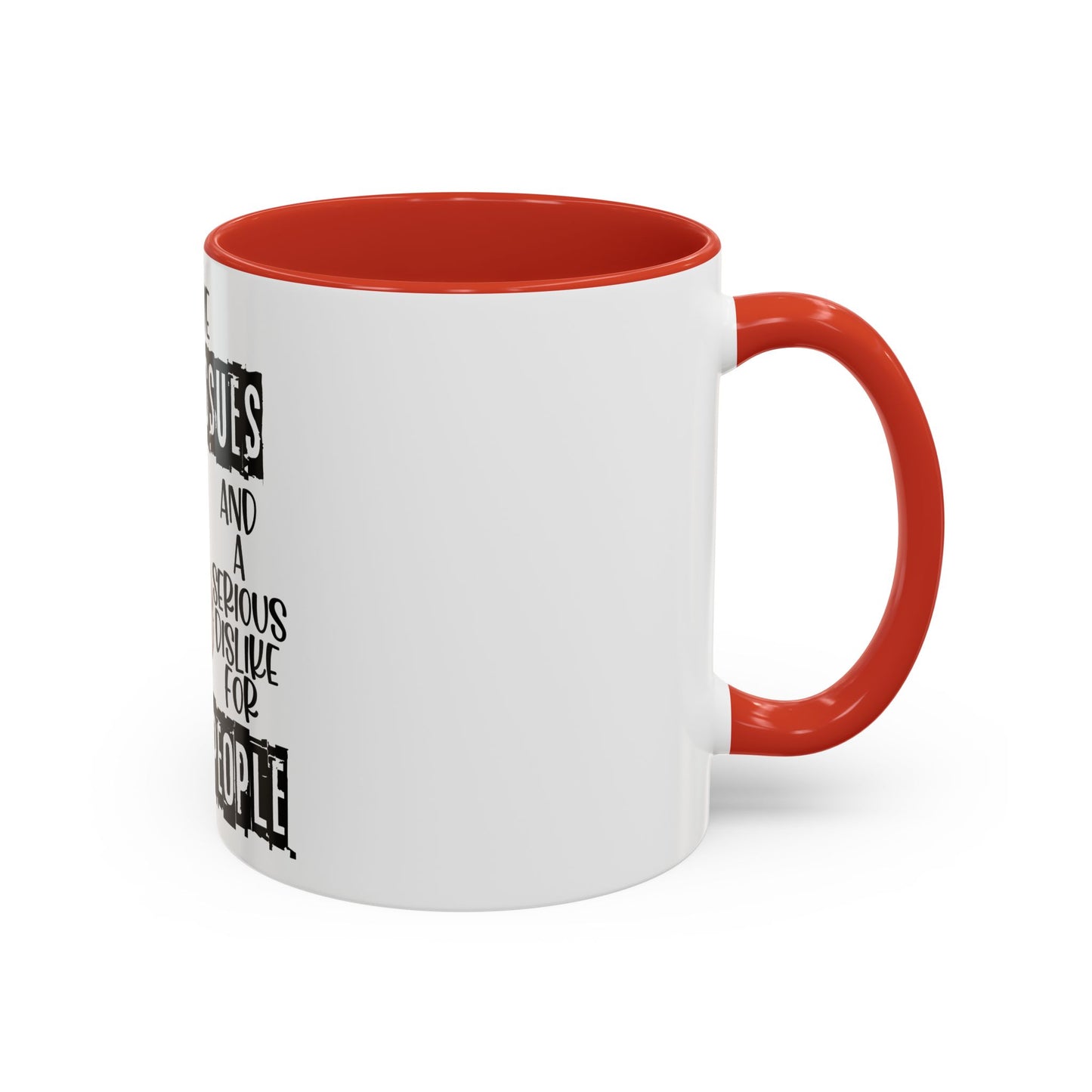 I Have Anger Issues and a Serious Dislike for Stu*id People" Cat Mug (11, 15oz)