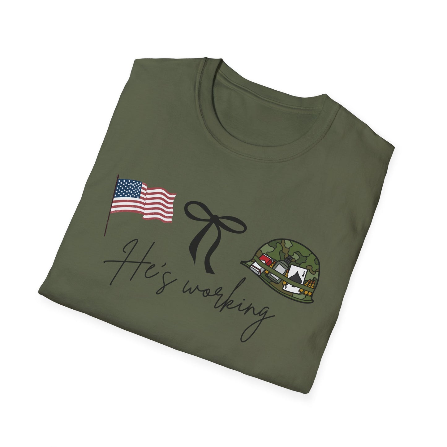He's Working, Military Tee, Veteran Gift, Army Support Shirt, Memorial Day Apparel, Casual Wear