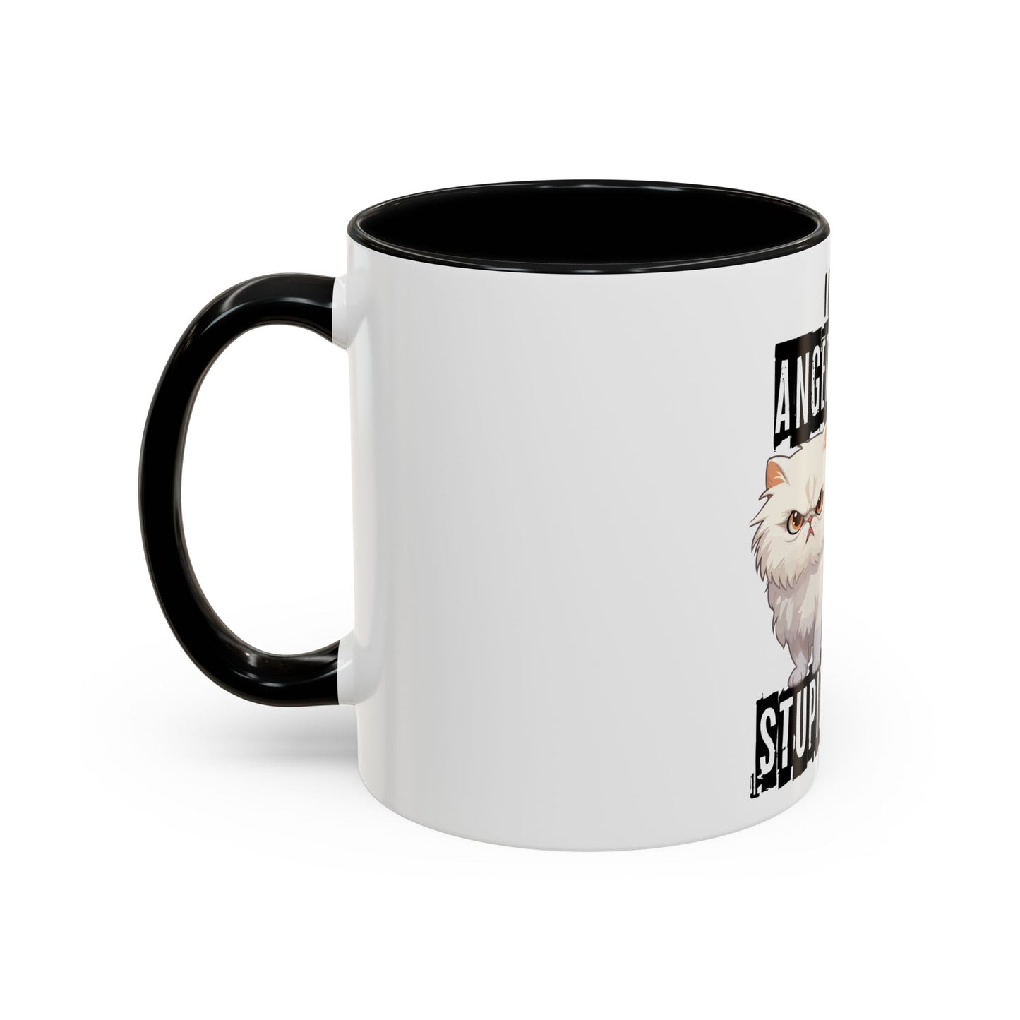 I Have Anger Issues and a Serious Dislike for Stu*id People" Cat Mug (11, 15oz)