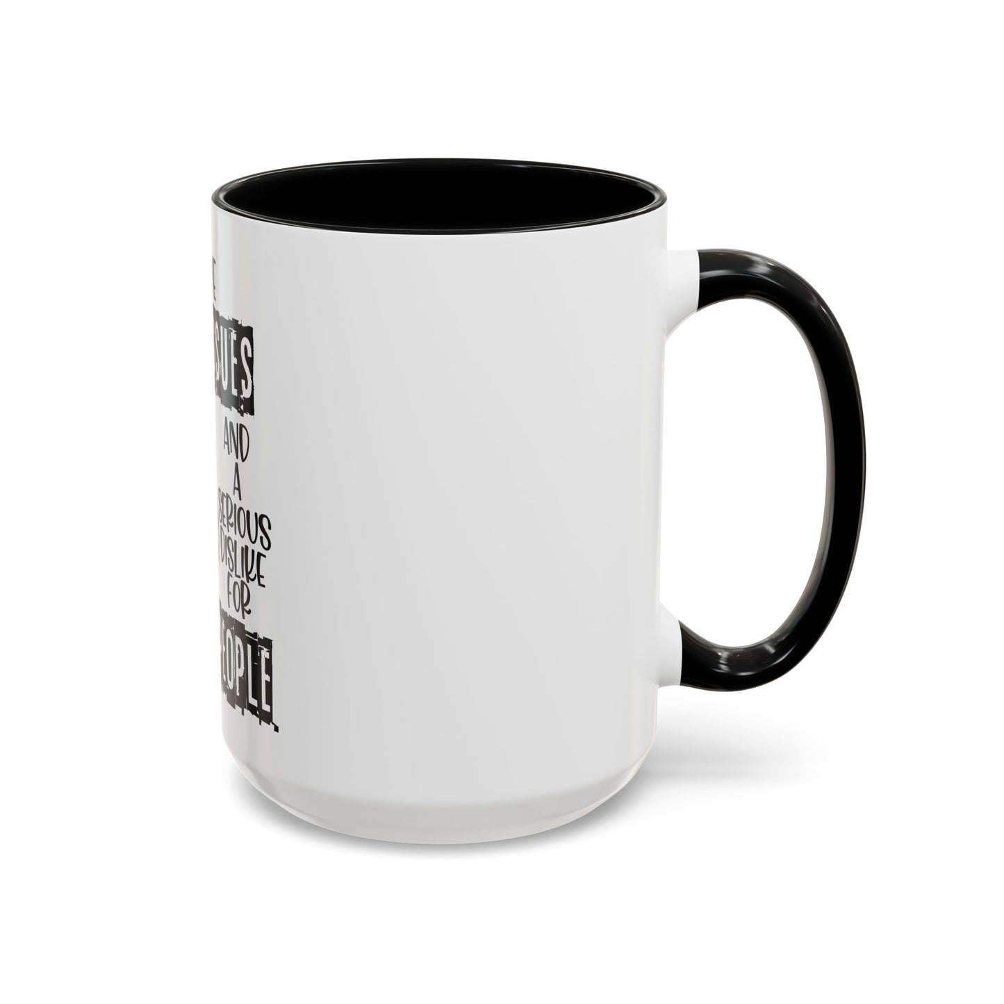 I Have Anger Issues and a Serious Dislike for Stu*id People" Cat Mug (11, 15oz)