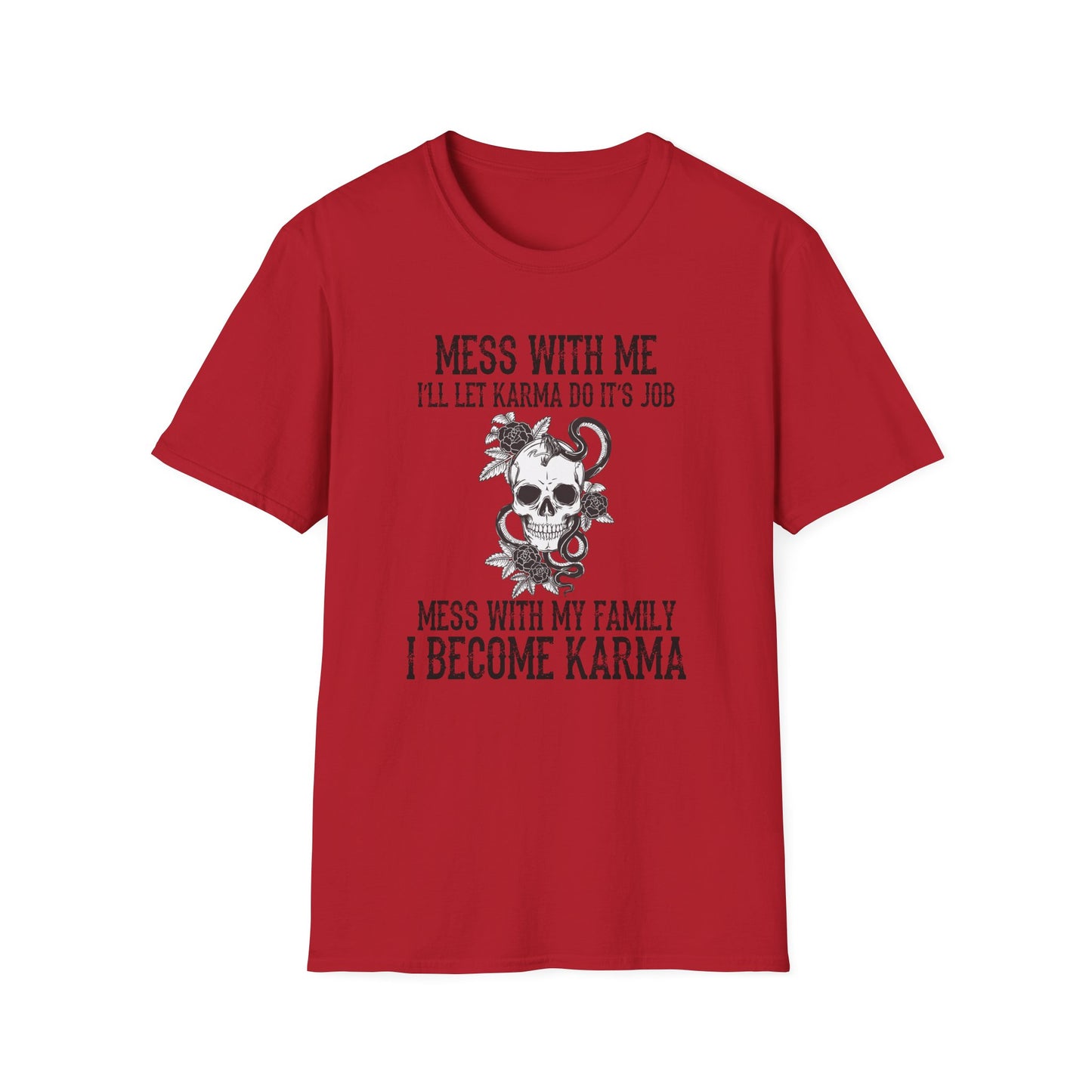 Mess With Me, I’ll Let Karma Do Its Job' Graphic Tee
