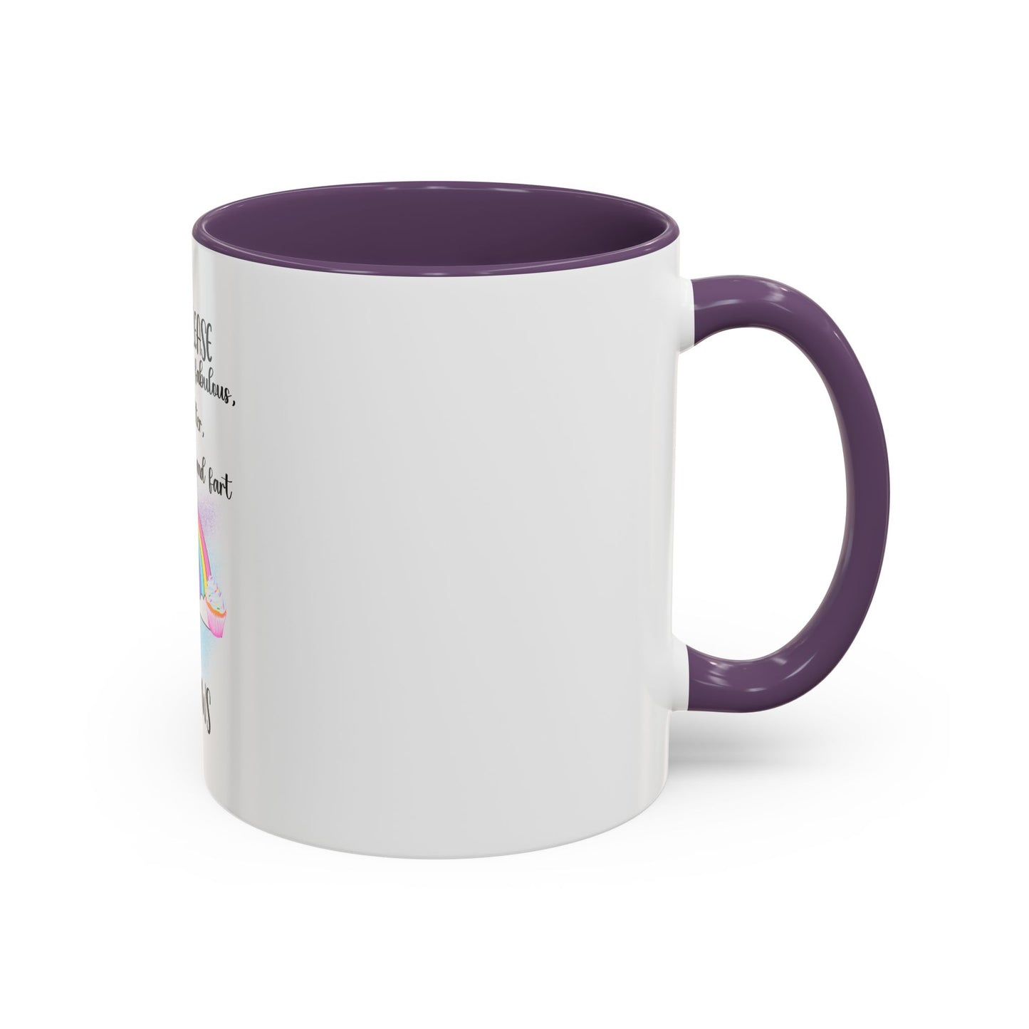 Coffee Mug - Adult Humor Unicorn with Quote 'Bitch please, Im so fabulous I pee glitter shit cupcakes and fart rainbows'