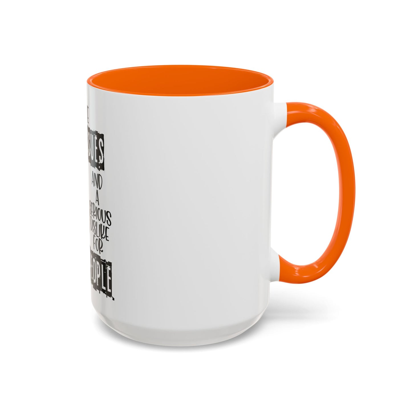 I Have Anger Issues and a Serious Dislike for Stu*id People" Cat Mug (11, 15oz)