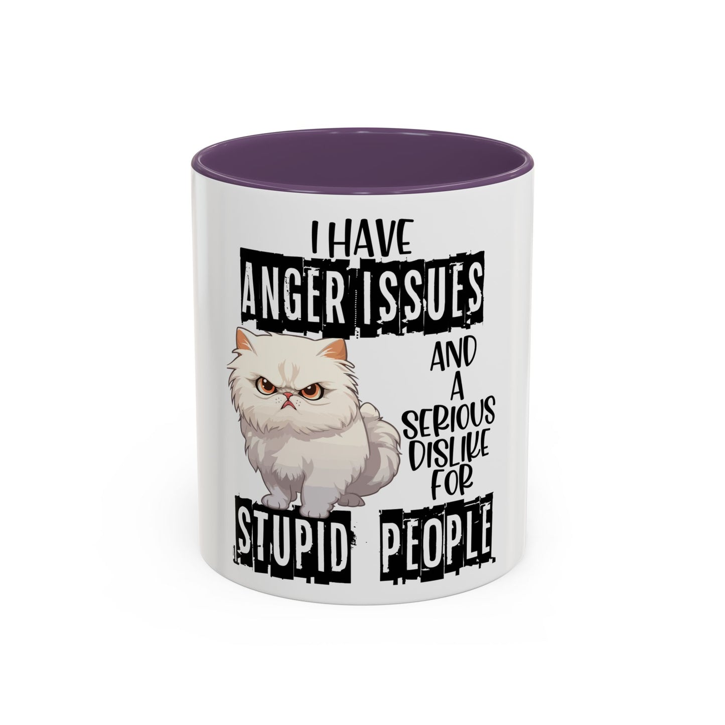 I Have Anger Issues and a Serious Dislike for Stu*id People" Cat Mug (11, 15oz)