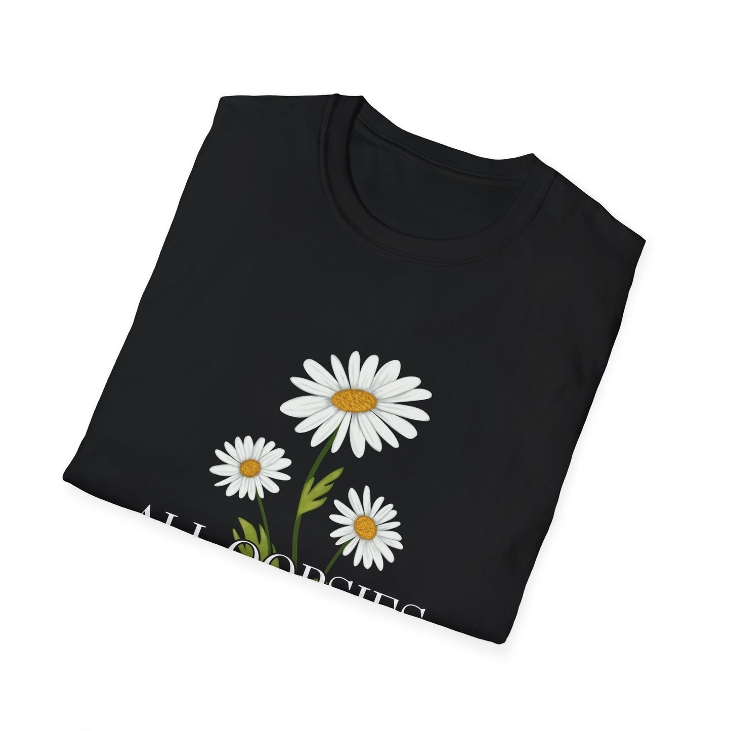 Daisy- All Oopsies, No Daisies T-Shirt