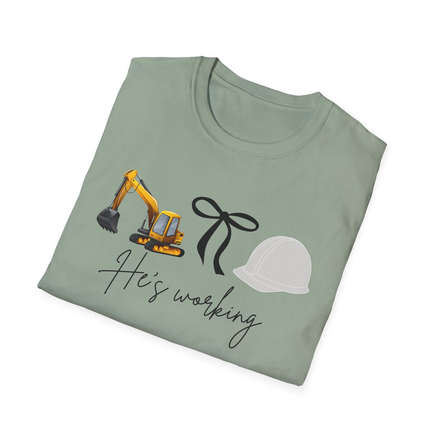 Excavator He is working t shirt, Construction Worker T-Shirt, Unisex Crew Tee for Builders, Gift for Him, Father's Day, Workwear, Casual Wear