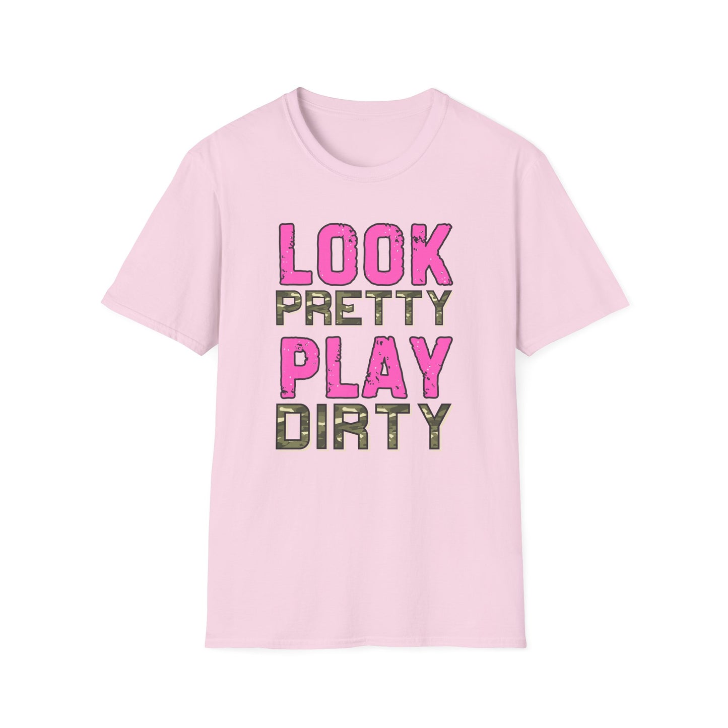 Look Pretty Play Dirty Unisex Softstyle T-Shirt - Fun & Stylish Tee for Casual Wear