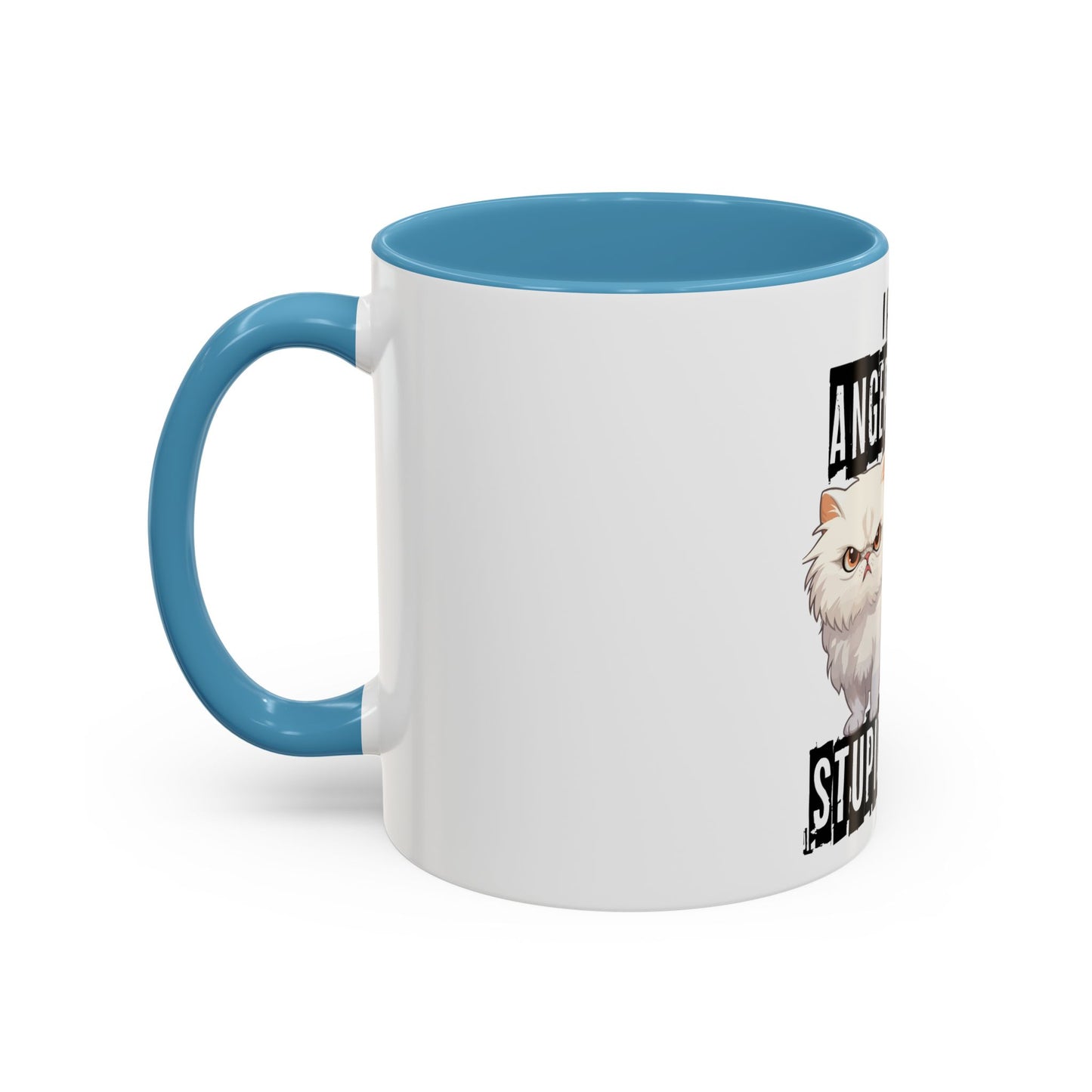 I Have Anger Issues and a Serious Dislike for Stu*id People" Cat Mug (11, 15oz)