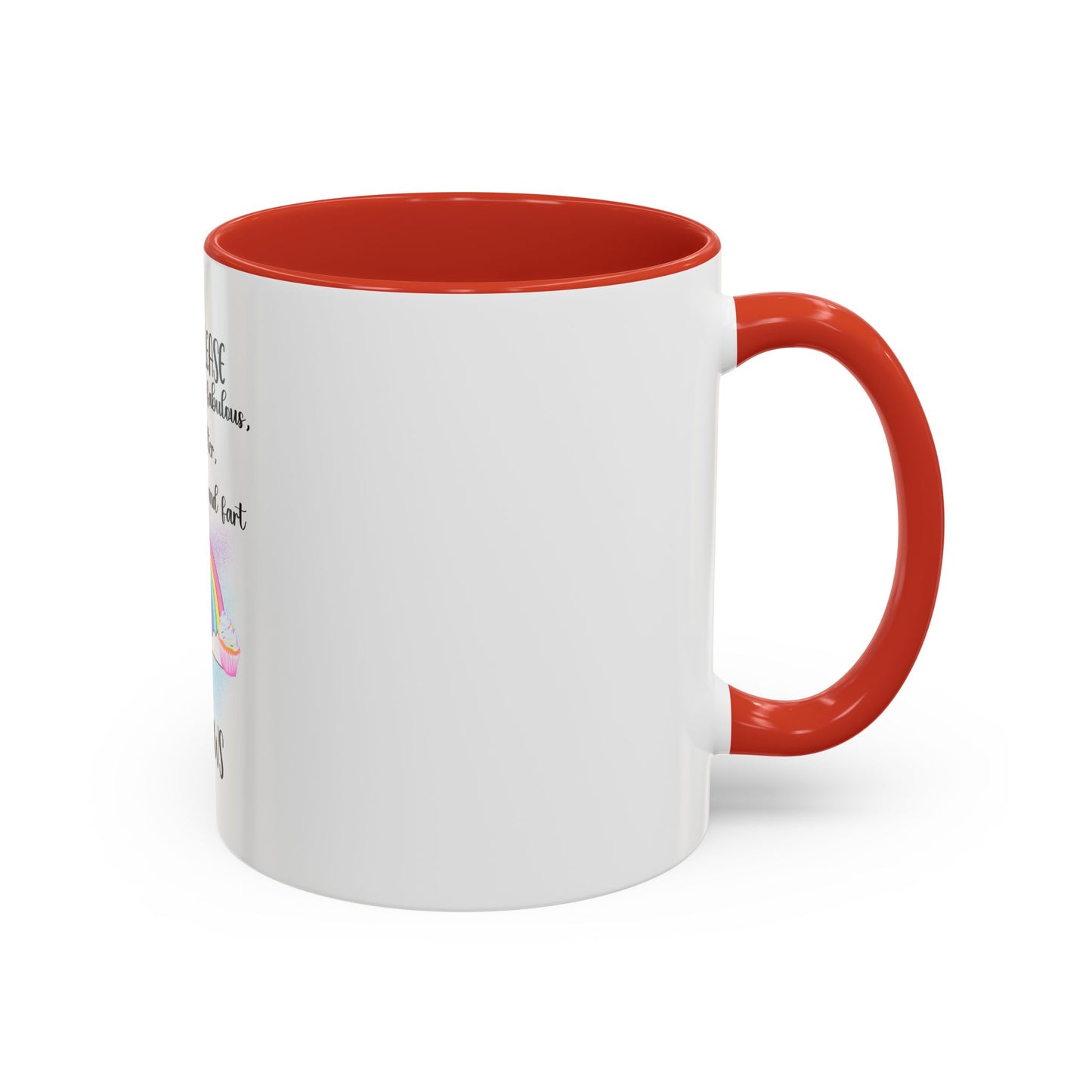 Coffee Mug - Adult Humor Unicorn with Quote 'Bitch please, Im so fabulous I pee glitter shit cupcakes and fart rainbows'