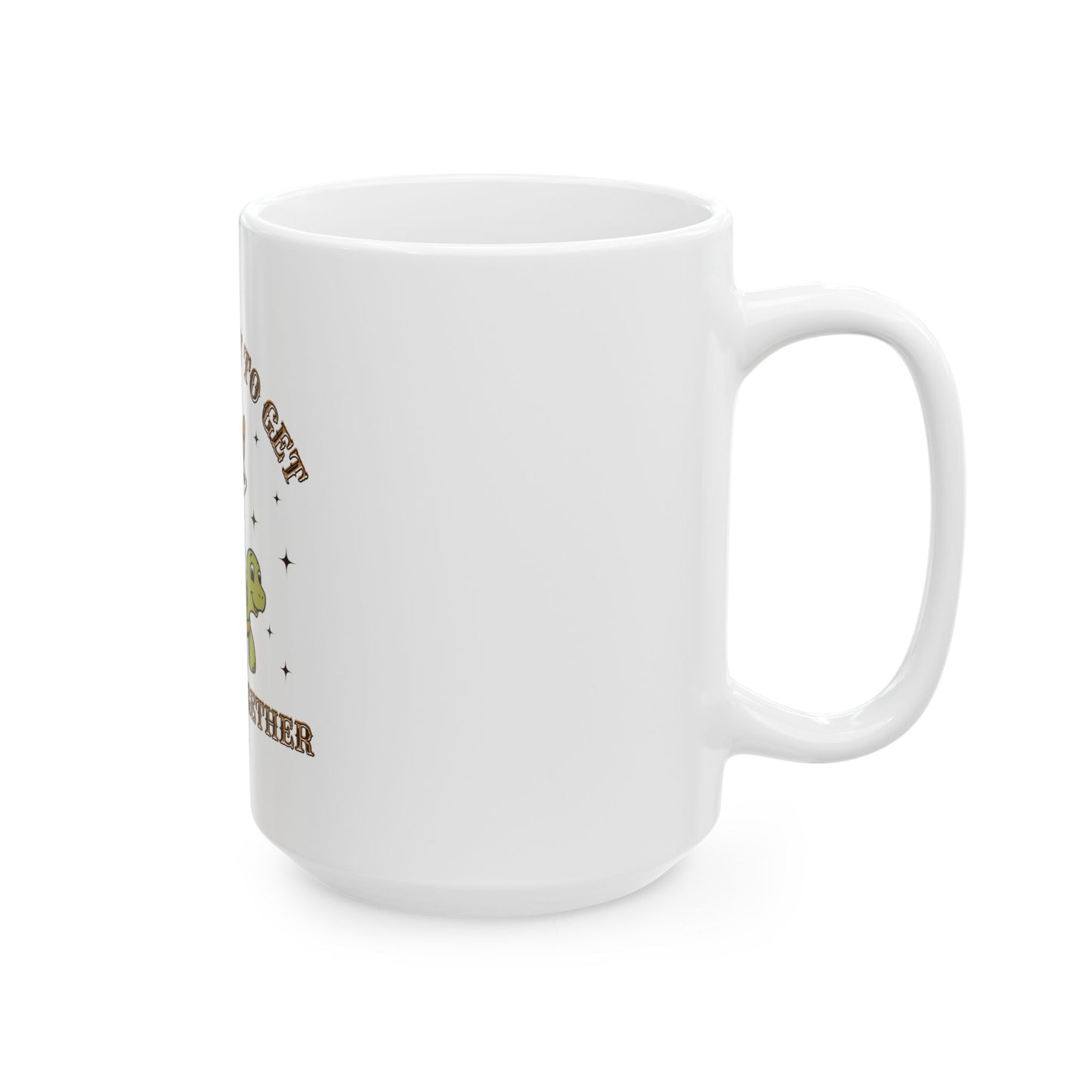 On the Way to Get My Sh*t Together β Funny Raccoon & Turtle Ceramic Mug, (11oz, 15oz)