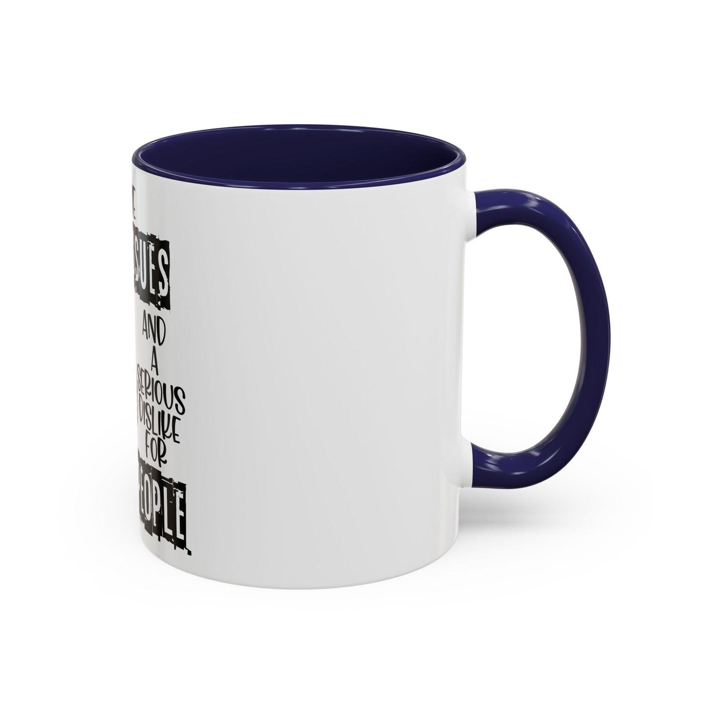 I Have Anger Issues and a Serious Dislike for Stu*id People" Cat Mug (11, 15oz)
