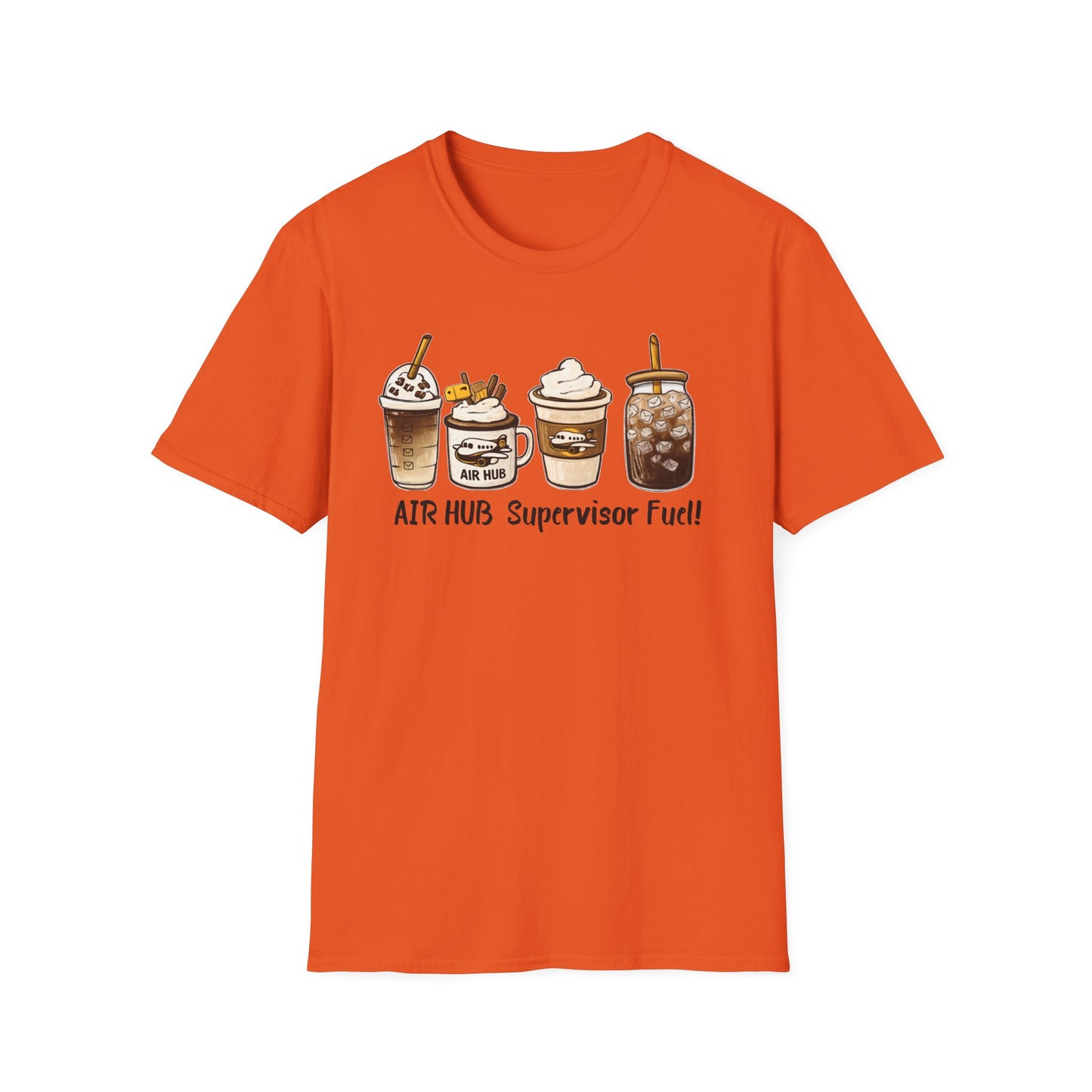 Air Hub Supervisor Fuel T-Shirt — Cute Coffee Drinks Graphic Tee for Managers and Aviation Staff