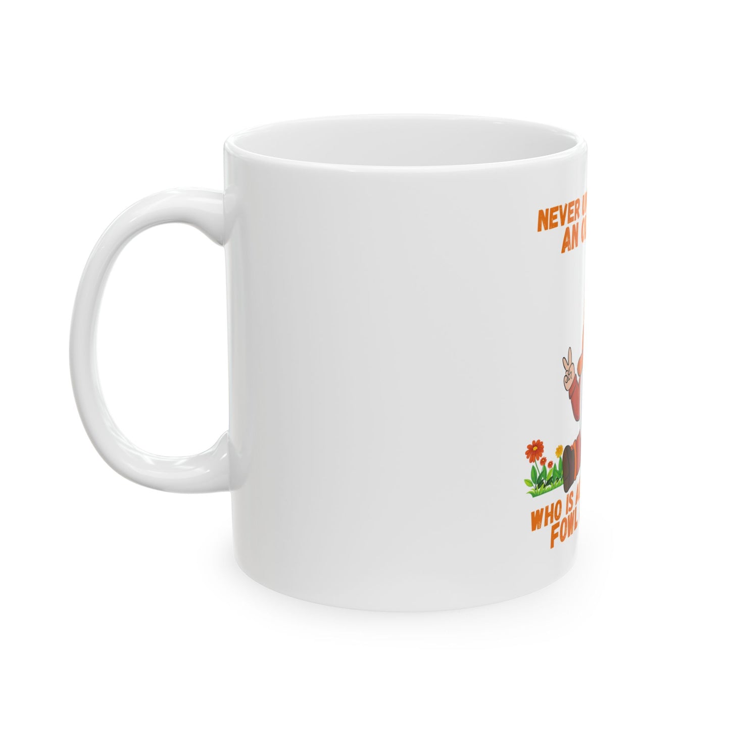 "Never Underestimate an Old Woman Who Is Also Fluent in Fowl Language" Gnome Ceramic mug, (11oz, 15oz)