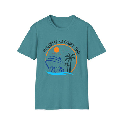 Oh Ship! It’s a Family Trip" Cruise T-Shirt