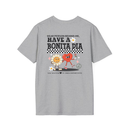 Have a Bonita Día You Matter Shirt – Spanglish Positive Message Tee| Perfect for Gift, Casual Wear, Friendship