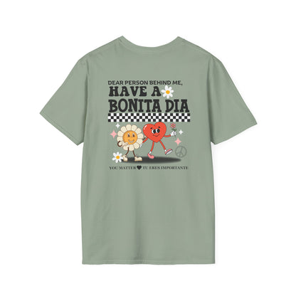 Have a Bonita Día You Matter Shirt – Spanglish Positive Message Tee| Perfect for Gift, Casual Wear, Friendship