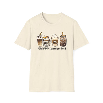 Air Ramp Supervisor Fuel T-Shirt — Coffee & Frappe Crewneck for Air Ramp Workers