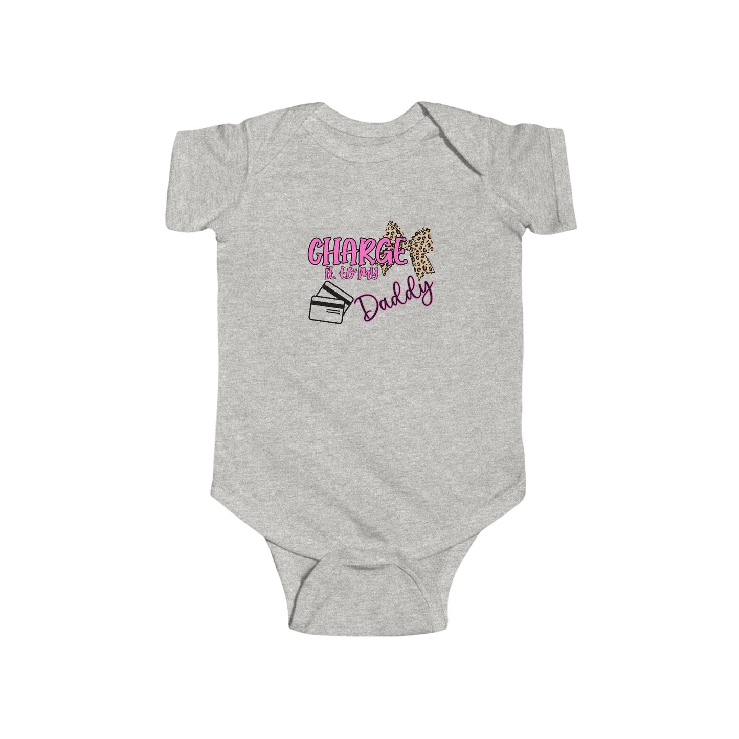 Baby Bodysuit — "Charge It to Daddy" Leopard Pink Graphic Infant One-Piece