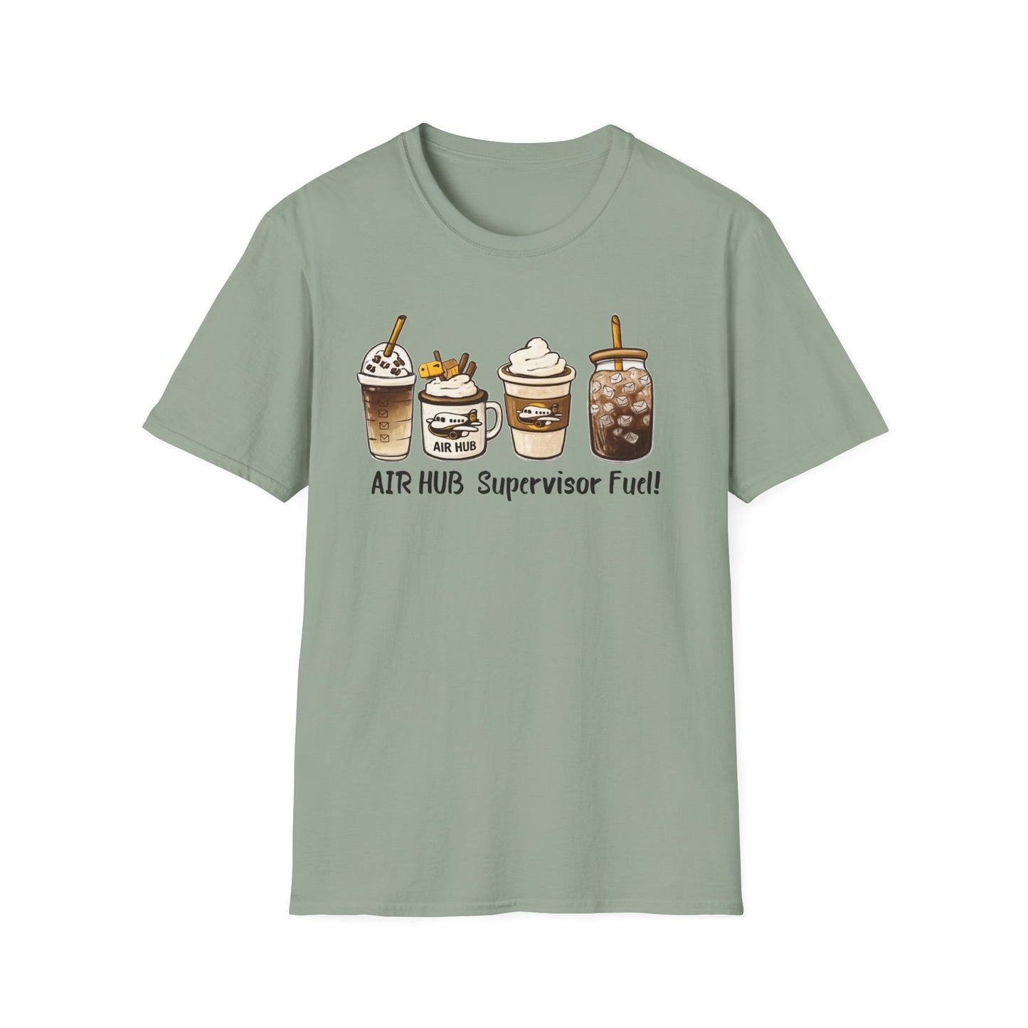Air Hub Supervisor Fuel T-Shirt — Cute Coffee Drinks Graphic Tee for Managers and Aviation Staff