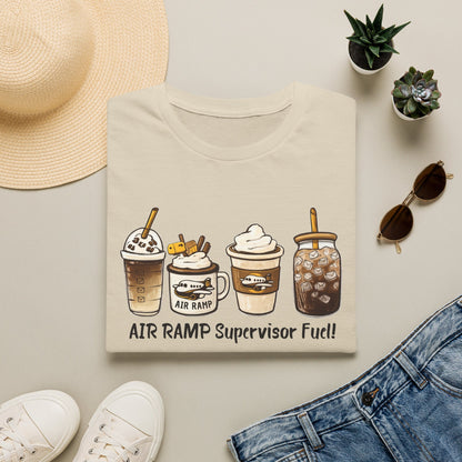Air Ramp Supervisor Fuel T-Shirt — Coffee & Frappe Crewneck for Air Ramp Workers