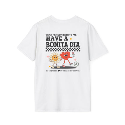 Have a Bonita Día You Matter Shirt – Spanglish Positive Message Tee| Perfect for Gift, Casual Wear, Friendship