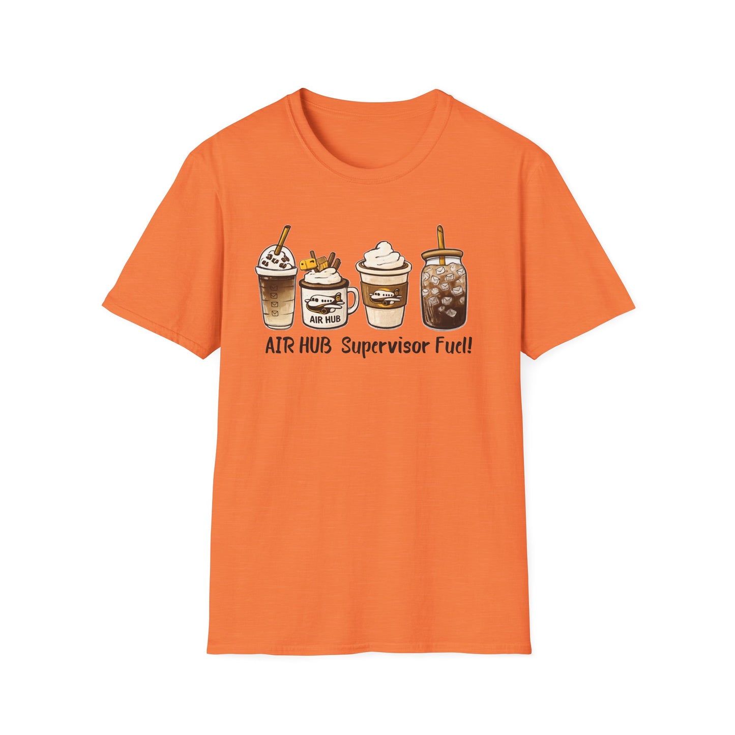 Air Hub Supervisor Fuel T-Shirt — Cute Coffee Drinks Graphic Tee for Managers and Aviation Staff