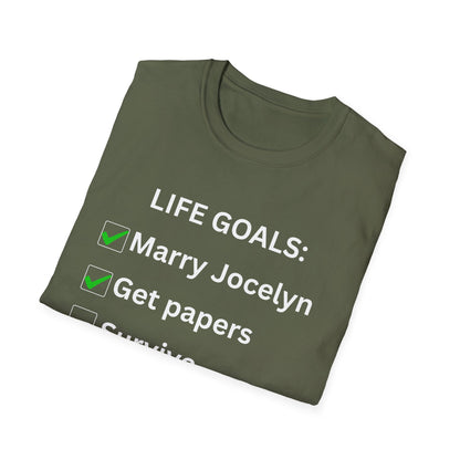 Life goals T-Shirt
