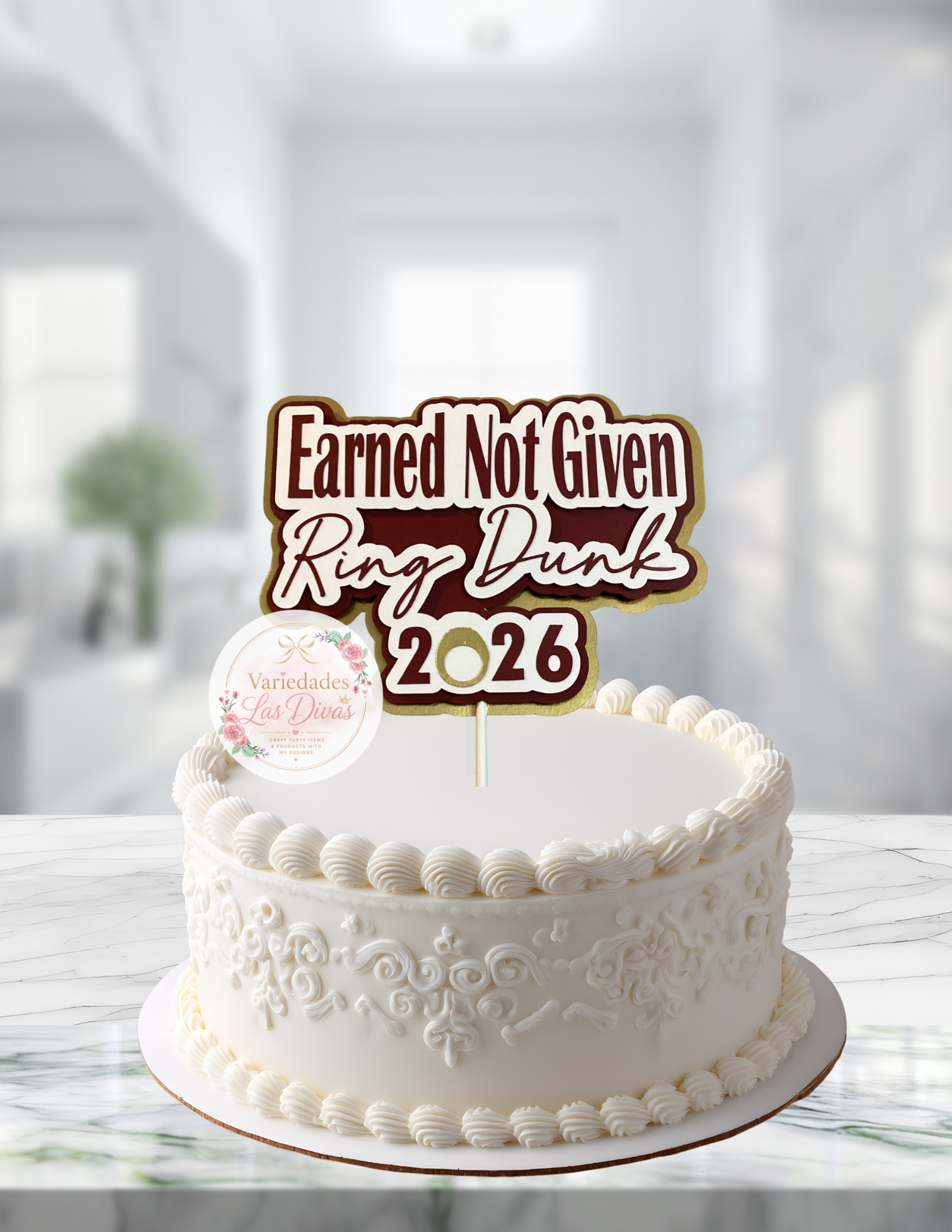 Earned Not Given Ring Day Cake topper